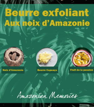 Beurre exfoliant aux noix d’Amazonie