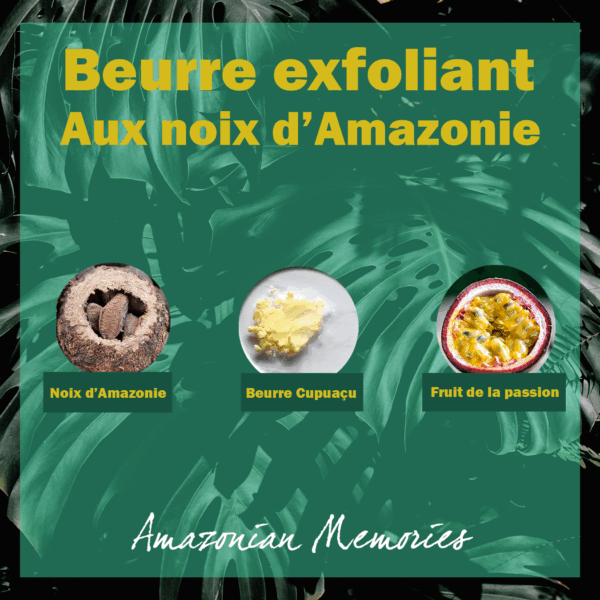 Beurre exfoliant aux noix d’Amazonie